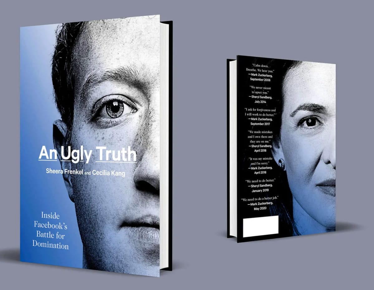 An Ugly Truth: Inside Facebook's Battle for Domination, reviewed